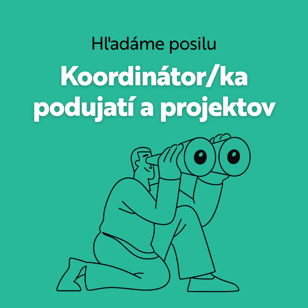 Hľadáme posilu: Koordinátor/ka podujatí a projektov